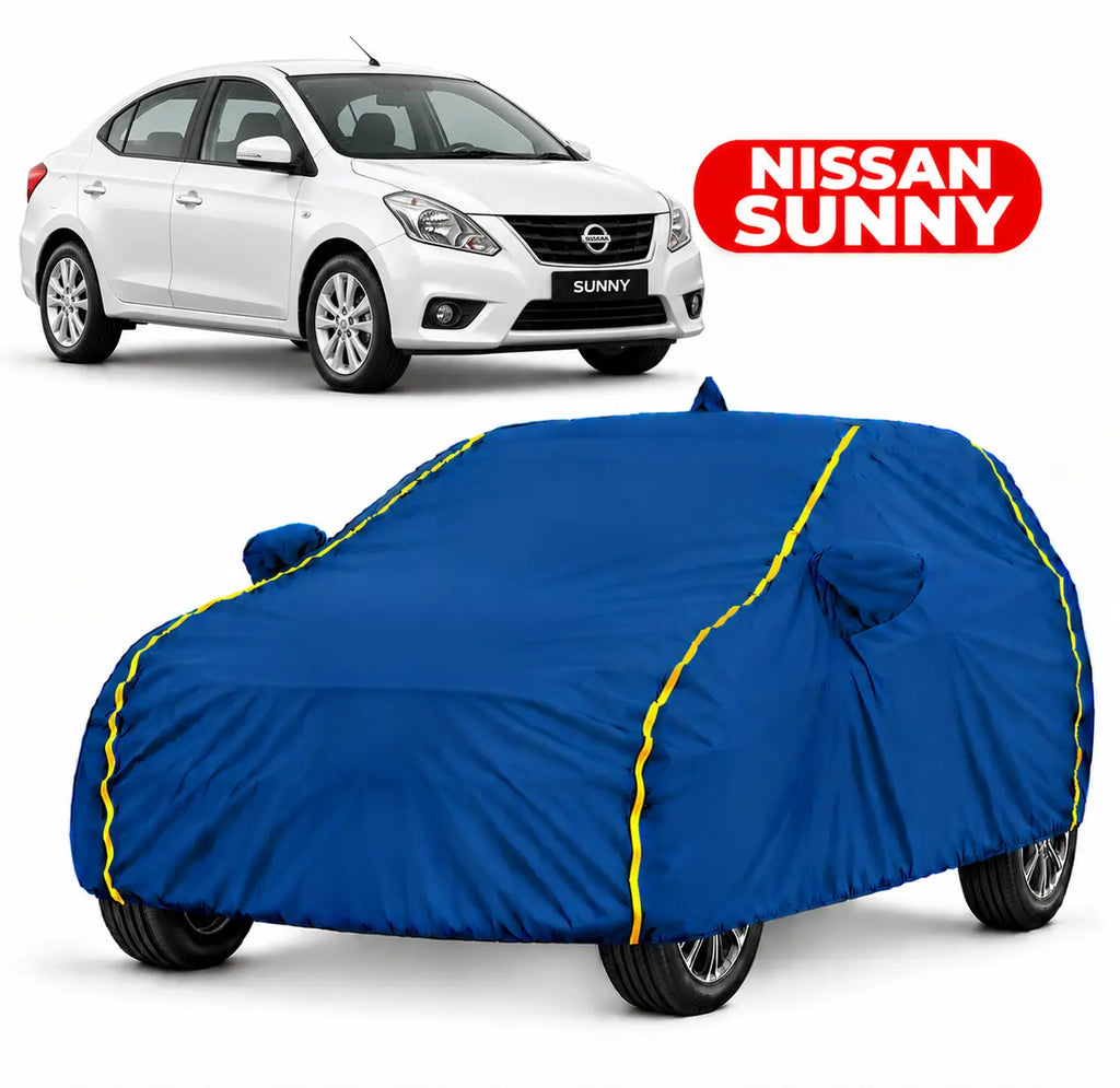 Nissan Sunny Car Body Cover | All Weather Resistant | Triple Stitched with Soft Cotton Lining | Side Mirror Pocket